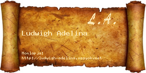 Ludwigh Adelina névjegykártya